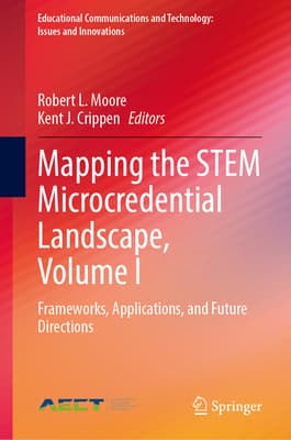 Mapping the Stem Microcredential Landscape, Volume I: Frameworks, Applications, and Future Directions