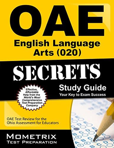 OAE English Language Arts (020) Secrets Study Guide: OAE Test Review for the Ohio Assessments for Educators