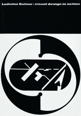 Ladislav Sutnar: Visual Design in Action