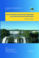 Rock Mechanics for Natural Resources and Infrastructure Development - Invited Lectures: Proceedings of the 14th International Congress on Rock Mechani