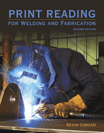 Print Reading for Welding and Fabrication (Revised)