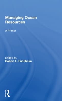 Managing Ocean Resources: A Primer