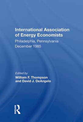 World Energy Markets: Stability or Cyclical Change? Proceedings of the Seventh Annual North American Meeting of the International Associatio