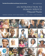 An Introduction to Human Services: Policy and Practice
