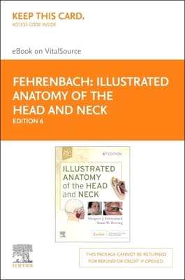 Illustrated Anatomy of the Head and Neck Elsevier eBook on Vitalsource (Retail Access Card)