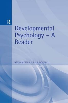 Developmental Psychology: A Reader