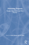 Promoting Property: Insight, Experience and Best Practice