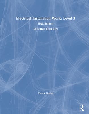 Electrical Installation Work: Level 3: Eal Edition