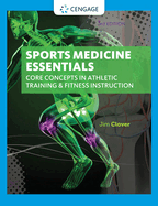 Sports Medicine Essentials: Core Concepts in Athletic Training & Fitness Instruction (Revised)
