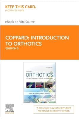 Introduction to Orthotics - Elsevier eBook on Vitalsource (Retail Access Card): A Clinical Reasoning and Problem-Solving Approach