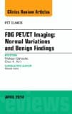 Fdg Pet/CT Imaging: Normal Variations and Benign Findings - Translation to Pet/Mri, an Issue of Pet Clinics (Revised)