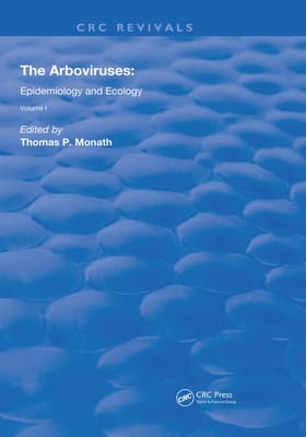 The Arboviruses:: Epidemiology and Ecology