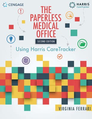 Bundle: The Paperless Medical Office: Using Harris Caretracker, Spiralbound Version, 2nd + Mindtap Medical Assisting, 4 Terms (24 Months) Printed Acc