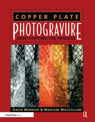 Copper Plate Photogravure: Demystifying the Process