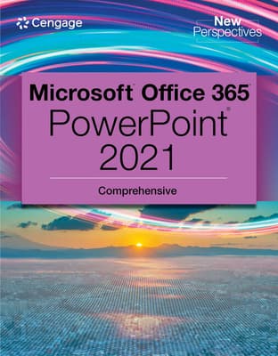 New Perspectives Collection, Microsoft� 365� & Powerpoint� 2021 Comprehensive