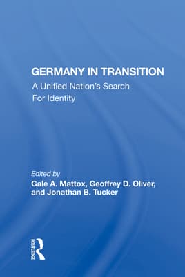 Germany in Transition: A Unified Nation's Search for Identity