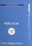 Mylab Economics with Pearson Etext -- Access Card -- For the Economics of Money, Banking and Financial Markets