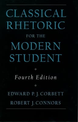 Classical Rhetoric for the Modern Student