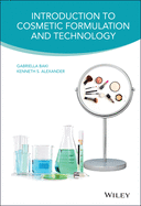 Introduction to Cosmetic Formulation and Technology
