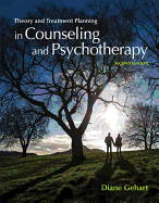 Theory and Treatment Planning in Counseling and Psychotherapy (Revised)