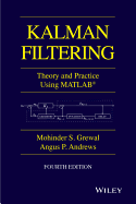 Kalman Filtering: Theory and Practice with MATLAB (Revised)