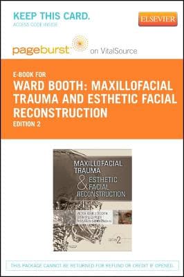 Maxillofacial Trauma and Esthetic Facial Reconstruction - Elsevier eBook on Vitalsource (Retail Access Card): Maxillofacial Trauma and Esthetic Facia