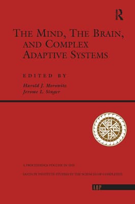 The Mind, the Brain and Complex Adaptive Systems