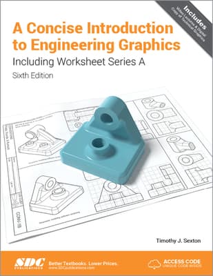 A Concise Introduction to Engineering Graphics (5th Ed.) Including Worksheet Series a