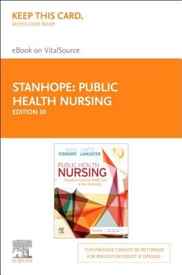 Public Health Nursing Elsevier eBook on Vitalsource (Retail Access Card): Public Health Nursing Elsevier eBook on Vitalsource (Retail Access Card)