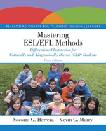 Mastering Esl/EFL Methods: Differentiated Instruction for Culturally and Linguistically Diverse (CLD) Students (Revised)