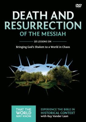Death and Resurrection of the Messiah Video Study: Bringing God's Shalom to a World in Chaos 4
