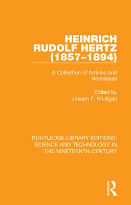 Heinrich Rudolf Hertz (1857-1894): A Collection of Articles and Addresses