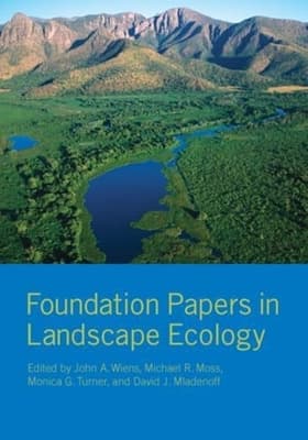 Foundation Papers in Landscape Ecology