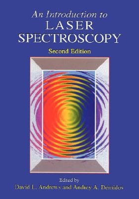 An Introduction to Laser Spectroscopy: Second Edition