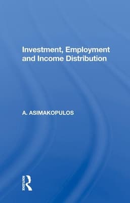 Investment, Employment and Income Distribution