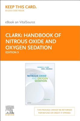 Handbook of Nitrous Oxide and Oxygen Sedation - Elsevier eBook on Vitalsource (Retail Access Card): Handbook of Nitrous Oxide and Oxygen Sedation - E