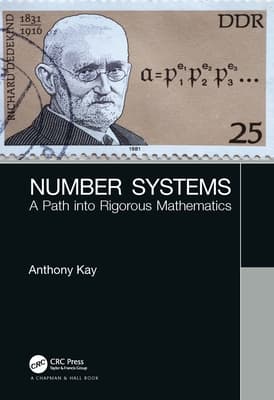Number Systems: A Path Into Rigorous Mathematics