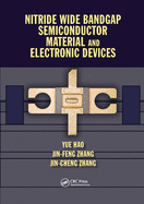 Nitride Wide Bandgap Semiconductor Material and Electronic Devices