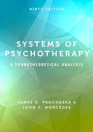 Systems of Psychotherapy: A Transtheoretical Analysis