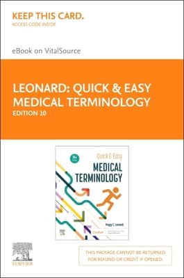 Quick & Easy Medical Terminology - Elsevier eBook on Vitalsource (Retail Access Card): Quick & Easy Medical Terminology - Elsevier eBook on Vitalsour