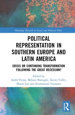 Political Representation in Southern Europe and Latin America: Before and After the Great Recession and the Commodity Crisis