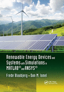 Renewable Energy Devices and Systems with Simulations in Matlab(r) and Ansys(r)