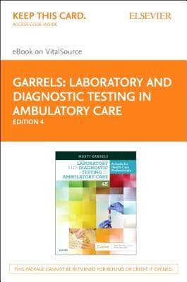 Laboratory and Diagnostic Testing in Ambulatory Care Elsevier E-Book on Vitalsource (Retail Access Card): Laboratory and Diagnostic Testing in Ambula
