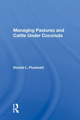 Managing Pastures and Cattle Under Coconuts