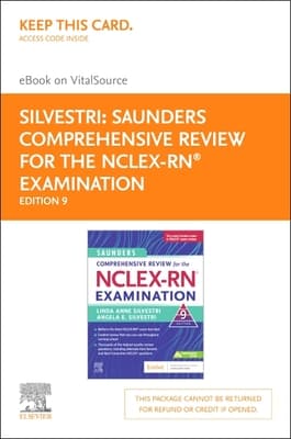Saunders Comprehensive Review for the Nclex-Rn(r) Examination - Elsevier eBook on Vitalsource (Retail Access Card): Saunders Comprehensive Review for