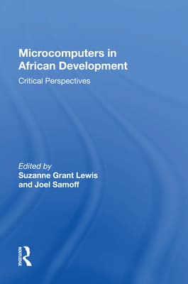 Microcomputers in African Development: Critical Perspectives