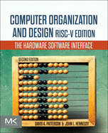 Computer Organization and Design Risc-V Edition: The Hardware Software Interface