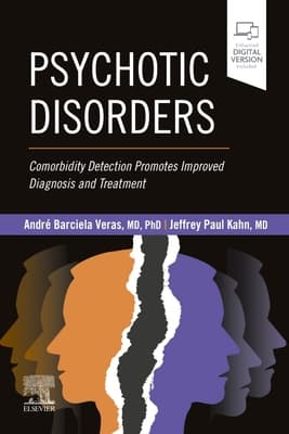Psychotic Disorders: Comorbidity Detection Promotes Improved Diagnosis and Treatment