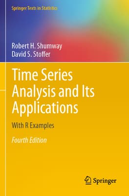 Time Series Analysis and Its Applications: With R Examples