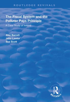The Fiscal System and the Polluter Pays Principle: A Case Study of Ireland